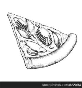 Delicious Freshness Slice Pizza Hand Drawn Vector. Cooked Slice Cheese Pizza With Ingredients Jamon And Artichoke, Basil Leaves And Olive Concept. Designed Pizzeria Food Monochrome Illustration. Delicious Freshness Slice Pizza Hand Drawn Vector