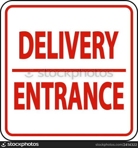 Delivery Entrance Sign On White Background