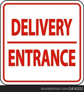 Delivery Entrance Sign On White Background
