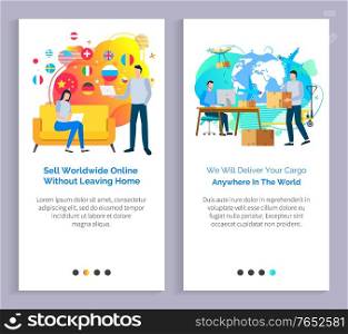 Delivery of cargo worldwide vector, freelance work from home sell products business. Logistics company parcel with products package service. Website or slider app, landing page flat style. Sell Worldwide from Home, Delivery of Cargo Set