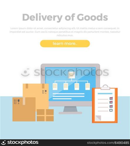 Delivery of Goods Web Banner in Flat Style Design.. Delivery of goods concept web banner. Flat style. Logistic concept with cardboard boxes, program interface on screen, tablet. Illustration for delivery, retail companies and services web pages design.