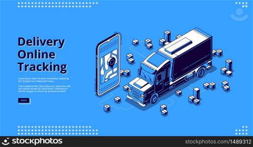 Delivery online tracking banner. Mobile service for track cargo shipment and freight transportation. Vector landing page with isometric smartphone with map application and truck. Delivery online tracking banner with truck