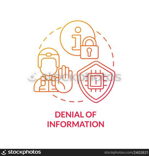 Denial of information red gradient concept icon. Data access ban. Information warfare tactic abstract idea thin line illustration. Isolated outline drawing. Myriad Pro-Bold font used. Denial of information red gradient concept icon