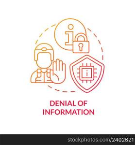 Denial of information red gradient concept icon. Data access ban. Information warfare tactic abstract idea thin line illustration. Isolated outline drawing. Myriad Pro-Bold font used. Denial of information red gradient concept icon