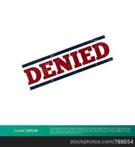 Denied Banner Vector Template Illustration Design. Vector EPS 10.