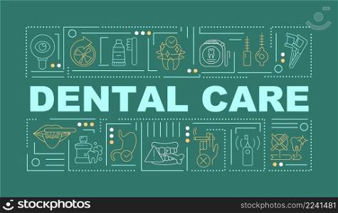 Dental and oral care word concepts dark green banner. Preventative dentistry. Infographics with icons on color background. Isolated typography. Vector illustration with text. Arial-Black font used. Dental and oral care word concepts dark green banner