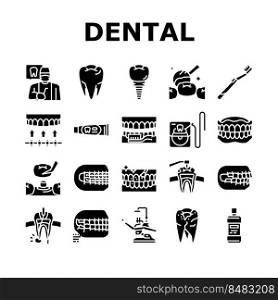 dental care dentist tooth implant icons set vector. dentistry health, medical oral clinic, toothpaste toothbrush, teeth doctor, medicine dental care dentist tooth implant glyph pictogram Illustrations. dental care dentist tooth implant icons set vector
