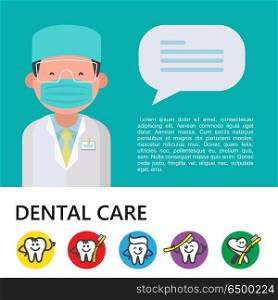 Dental care. Vector illustration.. Dental care. Vector illustration with place for text. To design flyers and brochures in dental clinics. Dentist invites you to be treated in the clinic. Set of teeth and toothbrushes icons.