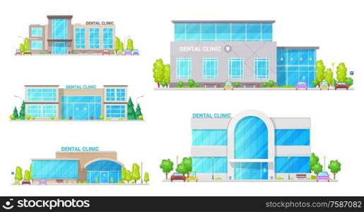 Dental clinic buildings vector design of dentist office constructions. Medical hospital and health center icons, healthcare buildings of emergency care with modern exteriors of glass facade and window. Dental clinic, hospital, dentist office buildings
