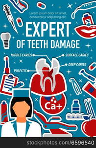 Dental treatment and dentistry surgery clinic poster for medical center. Vector design of dentist doctor and tooth cavity caries damage and restoration equipment of implants and orthodontic braces. Dental surgery care and dentistry medicine clinic