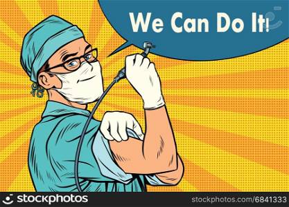 Dentist we can do it. Medicine and health care. Pop art retro vector illustration. Dentist we can do it