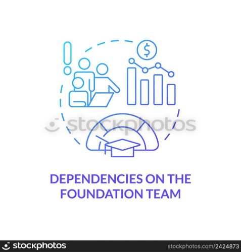 Dependencies on foundation team blue gradient concept icon. Strategic problem of business abstract idea thin line illustration. Building trust. Isolated outline drawing. Myriad Pro-Bold font used. Dependencies on foundation team blue gradient concept icon
