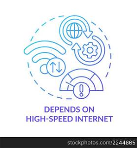 Depends on high-speed internet blue gradient concept icon. Technical problems. UCaaS risks abstract idea thin line illustration. Isolated outline drawing. Myriad Pro-Bold fonts used. Depends on high-speed internet blue gradient concept icon