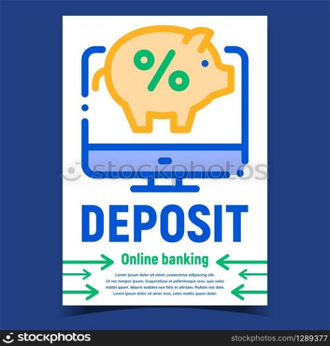 Deposit Online Banking Promotion Poster Vector. Deposit Money Box In Pig Shape With Percentage Mark On Computer Display. Bank Financial Account Concept Template Stylish Colored Illustration. Deposit Online Banking Promotion Poster Vector
