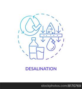 Desalination blue gradient concept icon. Removal of salts and minerals. Fresh water supply source abstract idea thin line illustration. Isolated outline drawing. Myriad Pro-Bold font used. Desalination blue gradient concept icon