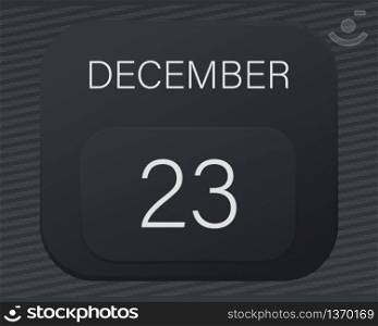 Design calendar 2021 year in trendy black style.Vector illustration symbol of a calendar.Stylish black gradient.Daily sign of the calendar for web site design,logo,app,UI/UX.Winter December 23