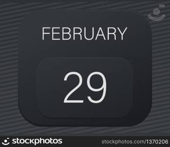 Design calendar 2021 year in trendy black style.Vector illustration symbol of a calendar.Stylish black gradient.Daily sign of the calendar for web site design,logo,app,UI/UX.Winter February 29