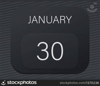 Design calendar 2021 year in trendy black style.Vector illustration symbol of a calendar.Stylish black gradient.Daily sign of the calendar for web site design,logo,app,UI/UX.Winter January 30