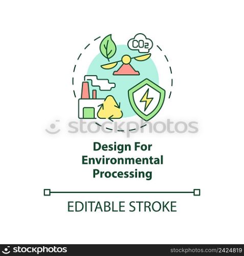 Design for environmental processing concept icon. Industrial ecology abstract idea thin line illustration. Isolated outline drawing. Editable stroke. Arial, Myriad Pro-Bold fonts used. Design for environmental processing concept icon