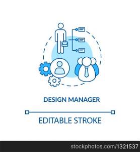 Design manager, workshop director concept icon. Company work control idea thin line illustration. Creative studio structure and staff. Vector isolated outline RGB color drawing. Editable stroke