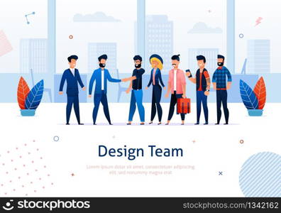 Design Team. Cartoon People Meeting Vector Illustration. Businessman, Man and Woman Shake Hands. Professional Hipster Designer. Project Collaboration Work Cooperation. Creative Teamwork. Design Team Cartoon Hipster People Team Meeting