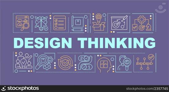 Design thinking for business word concepts purple banner. Creating products. Infographics with icons on color background. Isolated typography. Vector illustration with text. Arial-Black font used. Design thinking for business word concepts purple banner