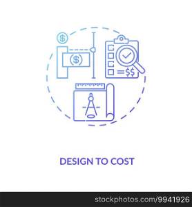 Design to cost concept icon. Cost reduction strategy idea thin line illustration. Service optimization. Company improvement. Increase product quality. Vector isolated outline RGB color drawing. Design to cost concept icon