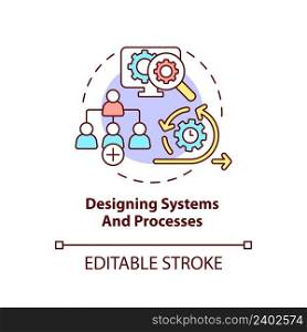 Designing systems and processes concept icon. Business strategy problem abstract idea thin line illustration. Isolated outline drawing. Editable stroke. Arial, Myriad Pro-Bold fonts used. Designing systems and processes concept icon