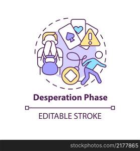 Desperation phase concept icon. Addiction problem. Gambling psychology abstract idea thin line illustration. Isolated outline drawing. Editable stroke. Arial, Myriad Pro-Bold fonts used. Desperation phase concept icon