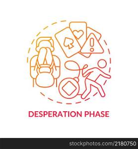 Desperation phase red gradient concept icon. Addiction walkthrough. Gambling psychology abstract idea thin line illustration. Isolated outline drawing. Arial, Myriad Pro-Bold fonts used. Desperation phase red gradient concept icon