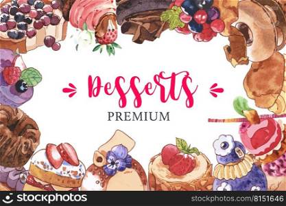 Dessert frame design with cupcake, berries tart, chocolate cake watercolor illustration.    