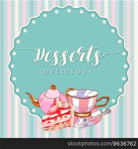 Dessert frame design with teapot cup strawberry Vector Image