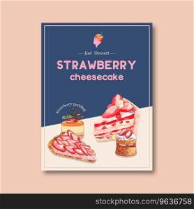 Dessert poster design with strawberry cheesecake Vector Image