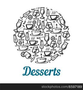 Desserts and drinks poster. Vector line icons of pastry sweets, juice or soda and cocktails, ice cream or tiramisu and cupcake or chocolate muffin for cafeteria or cafe design. Vector poster of desserts and drinks