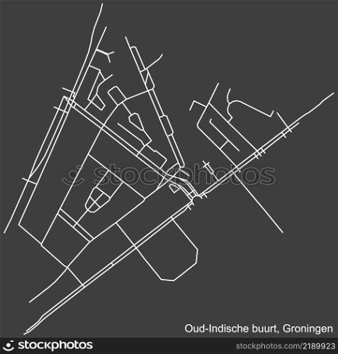 Detailed negative navigation white lines urban street roads map of the OUD-INDISCHE BUURT NEIGHBORHOOD of the Dutch regional capital city Groningen, Netherlands on dark gray background