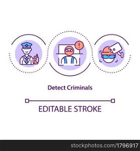 Detect criminals concept icon. Face recognition technology. Aid law. Enforcement criminals identifying abstract idea thin line illustration. Vector isolated outline color drawing. Editable stroke. Detect criminals concept icon