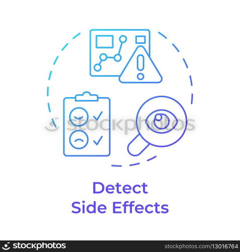Detect side effects blue gradient concept icon. Reverse engineering application. Problem identification. Round shape line illustration. Abstract idea. Graphic design. Easy to use in article. Detect side effects blue gradient concept icon