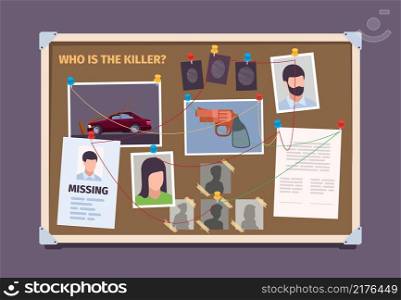 Detective board. Police officer evidence photo check board with sticky pictures justice garish vector background in flat style. Illustration evidence of crime, criminal investigation. Detective board. Police officer evidence photo check board with sticky pictures justice garish vector background in flat style