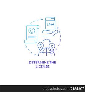 Determine license blue gradient concept icon. International trading. How to start export business abstract idea thin line illustration. Isolated outline drawing. Myriad Pro-Bold fonts used. Determine license blue gradient concept icon
