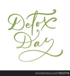 Detox day logo calligraphy lettering text poster in doodle style. Hand drawn green brush stroke for smoothie or detox drink in the bottle. For cafe, social media blog.. Detox day logo calligraphy lettering text poster in doodle style. Hand drawn green brush stroke for smoothie or detox drink in the bottle. For cafe, social media blog