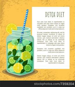 Detox diet poster mug refreshing drink with lemon slices, fresh cucumber, mint leaves, cubes of ice vector dieting cocktail with straw, add text. Detox Diet Poster Mug with Refreshing Drink Vector