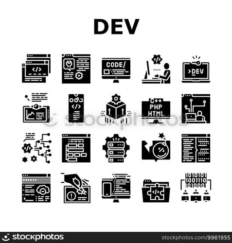 Dev Code Occupation Collection Icons Set Vector. Dev Application And Software, Hacking And Coding, Development App And Debug Fixing Glyph Pictograms Black Illustrations. Dev Code Occupation Collection Icons Set Vector