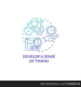 Develop sense of timing blue gradient concept icon. Work schedule. Successful time management. Career advancement abstract idea thin line illustration. Vector isolated outline color drawing. Develop sense of timing blue gradient concept icon