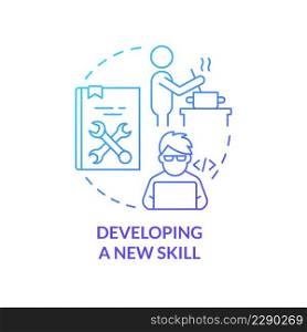 Developing new skill blue gradient concept icon. Hobby and career. Lifelong learning examples abstract idea thin line illustration. Isolated outline drawing. Myriad Pro-Bold fonts used. Developing new skill blue gradient concept icon