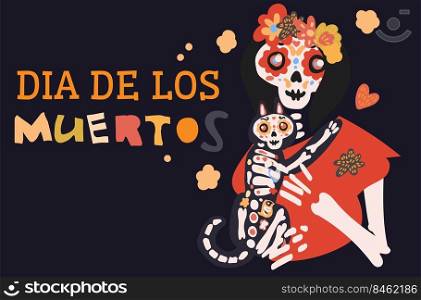 Dia de los muertos celebration card with cute cartoon female skeleton woman holding cat, flowers hand drawn in traditional style. Text translation  Day of the Dead.. Dia de los muertos celebration card
