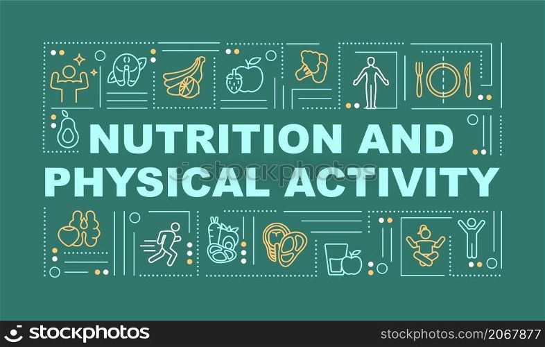 Diet and physical activity word concepts green banner. Infographics with linear icons on background. Isolated typography. Vector outline color illustration with text. Arial-Black font used. Diet and physical activity word concepts green banner