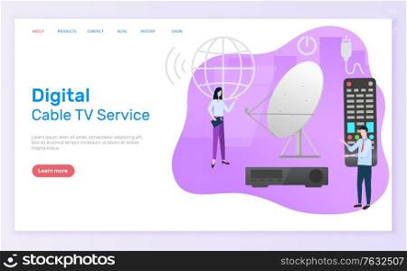 Digital cable tv service vector, person with satellite and global wireless connection, remote control and dvd center player, user and technics. Website or webpage template, landing page flat style. Digital Cable TV Service Website with Information