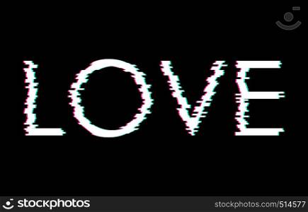 Digital glitch word Love. Vector illustration. T-shirt print. Digital glitch word Love. T-shirt print. Vector illustration