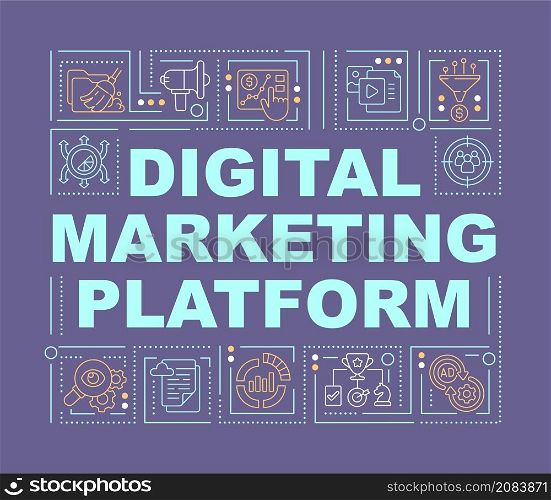 Digital marketing platform word concepts purple banner. Internet ads. Infographics with linear icons on background. Isolated typography. Vector color illustration with text. Arial-Black font used. Digital marketing platform word concepts purple banner