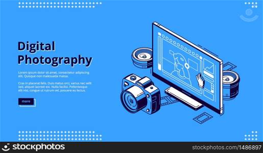 Digital photography isometric landing page. Courses, classes and tutorials for photographers, school or workshop. Photo camera with lenses and film front of Pc desktop, 3d vector line art web banner. Digital photography isometric landing page banner